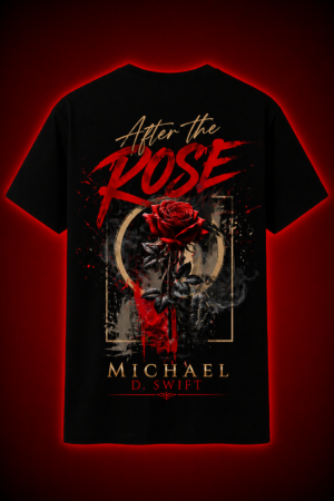 Home after the rose t shirt
